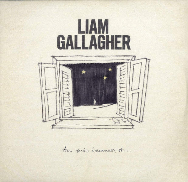 Liam Gallagher - All You're Dreaming Of... (White)
