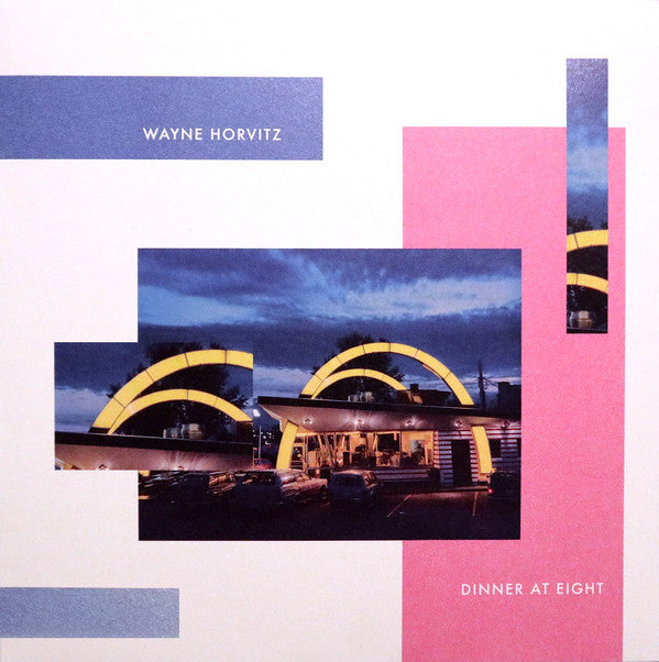 Wayne Horvits - Dinner At Eight