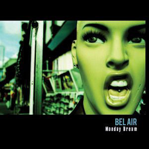 Bel Air - Monday Dream (CD)