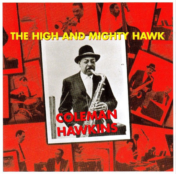 Coleman Hawkins - The High And Mighty Hawk (CD)