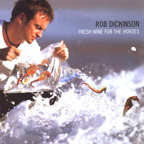 Rob Dickinson - Fresh Wine For The Horses (Coloured Vinyl)