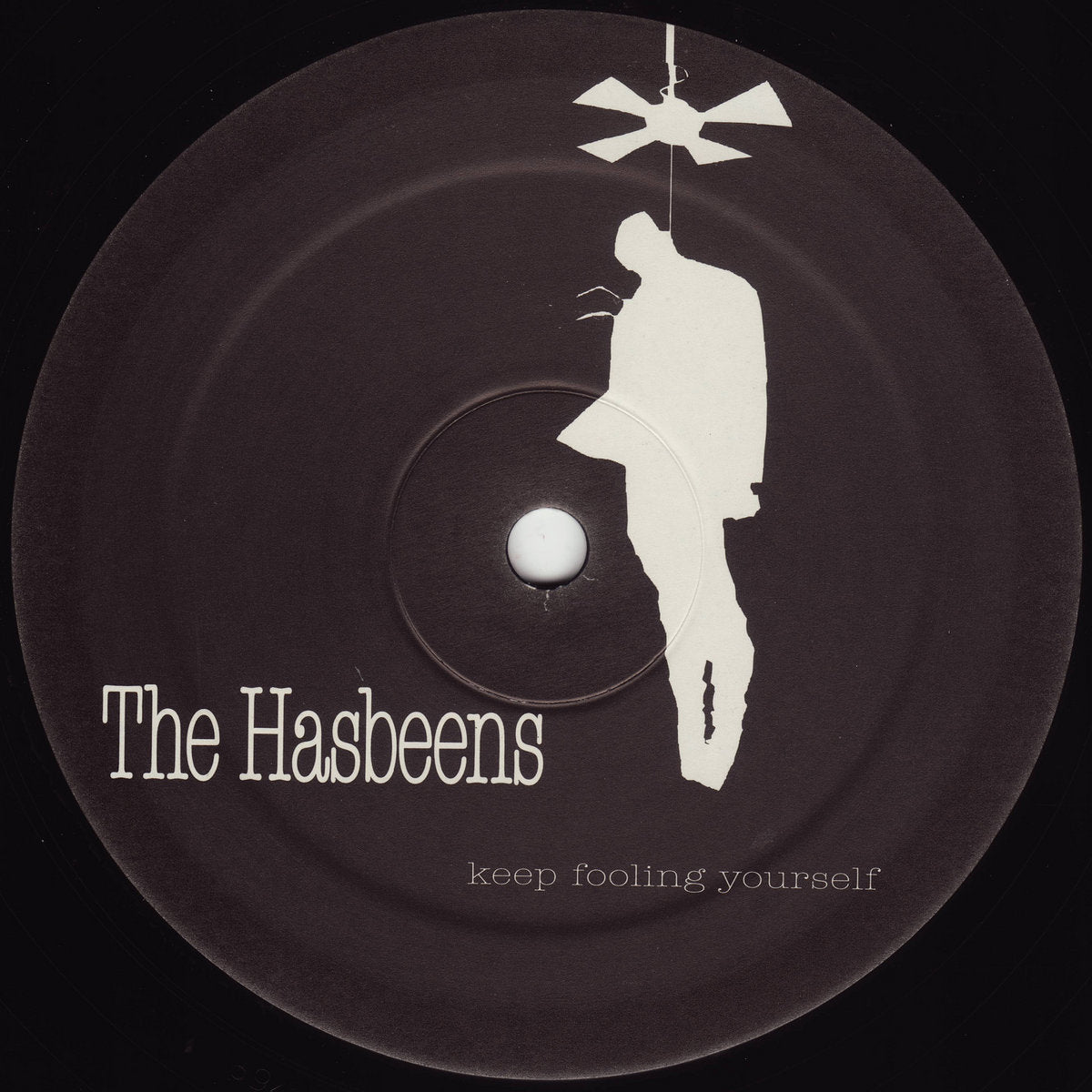 The Hasbeens - Make The World Go Away