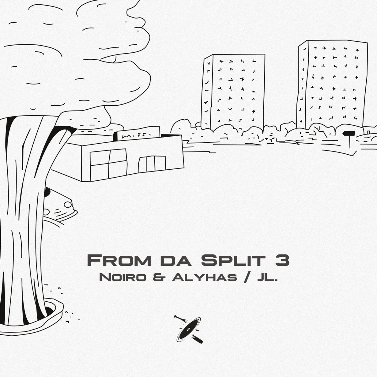 Alyhas & Noiro, JL. - From Da Split 3