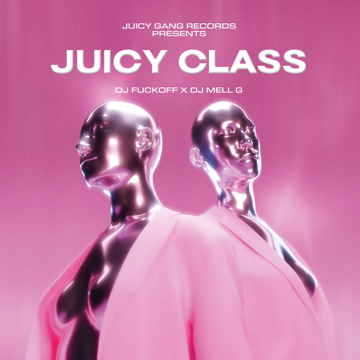 DJ FUCKOFF X DJ MELL G - JUICY CLASS