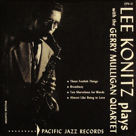 Gerry Mulligan Lee Konitz - Lee Konitz Plays with the Gerry Mulligan Quartet