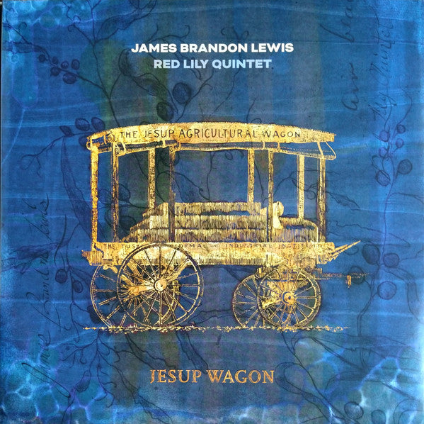 James Brandon Lewis / Red Lily Quintet - Jesus Wagon