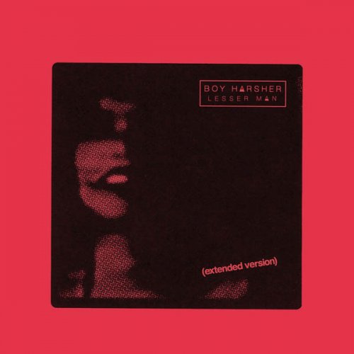 Boy Harsher - Lesser Man (Extended Version) (LP)