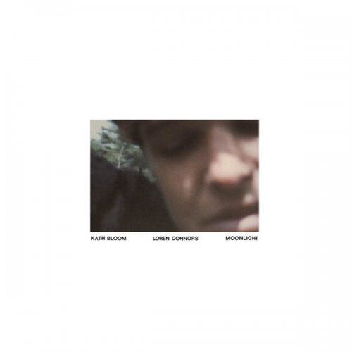 Kath Bloom & Loren Connors - Moonlight (Blue)