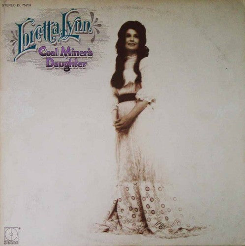 Loretta Lynn - Coal Miner's Daughter