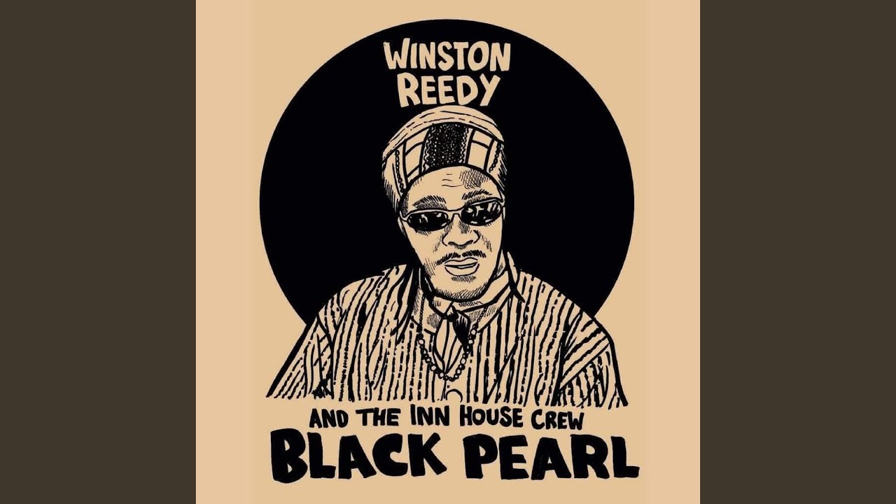 Winston Reedy & The Inn House Crew - Black Pearl