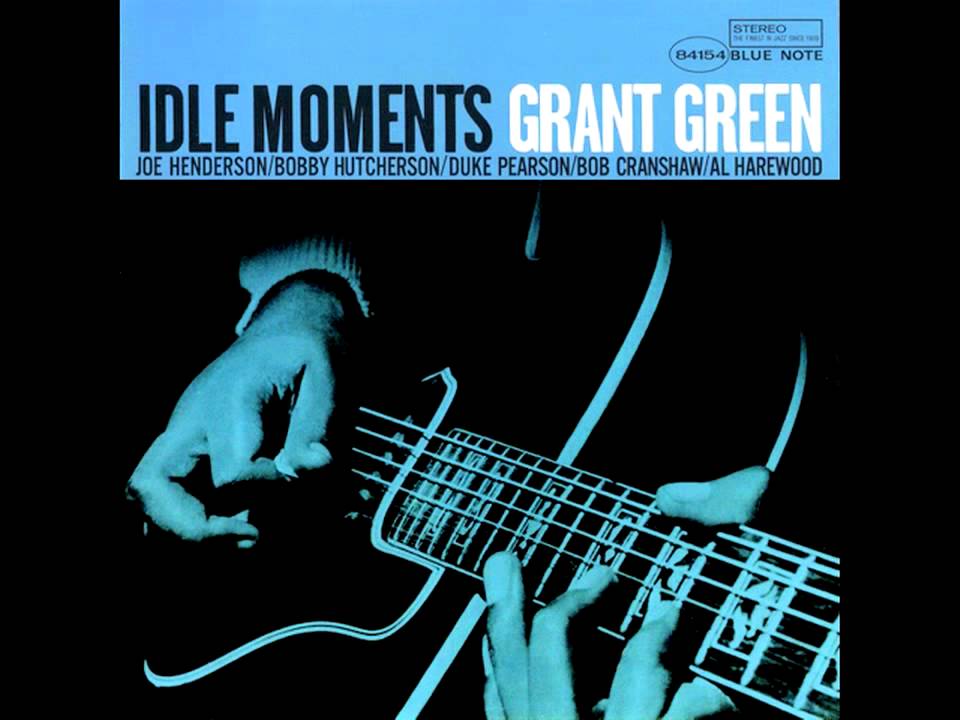 Grant Green - Idle Moments (LP)