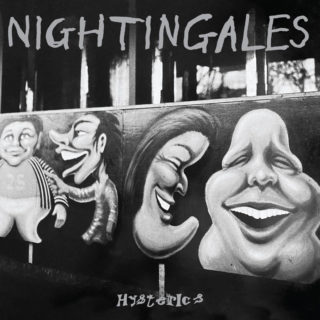 Nightingales - Hysterics (Silver Vinyl)