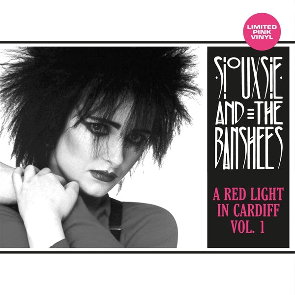 Siouxsie And The Banshees - A Red Light In Cardiff, Vol. 1 (Pink Coloured LP)
