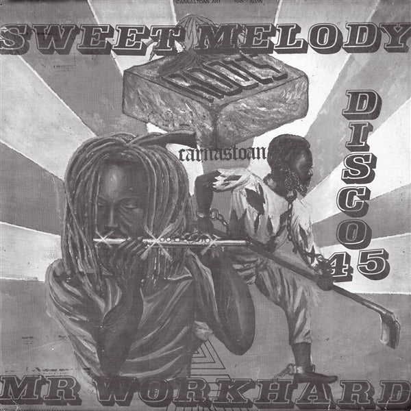 Carnastoan - Sweet Melody/ Mr. Workhard (12")