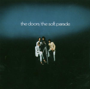 the Doors - Soft Parade (Expanded)