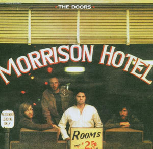 the Doors - Morrison Hotel (Expanded)