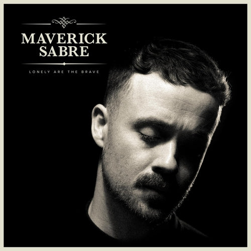 Maverick Sabre - Lonely Are the Brave (Mav's Version) (CD)