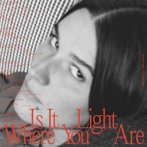 Art School Girlfriend - Is It Light Where You Are (Transparent Neon Orange Vinyl)