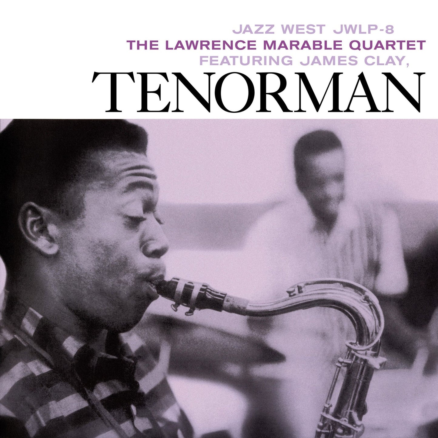 Lawrence Marable Quartet, James Clay - Tenorman (Tone Poet Series LP)
