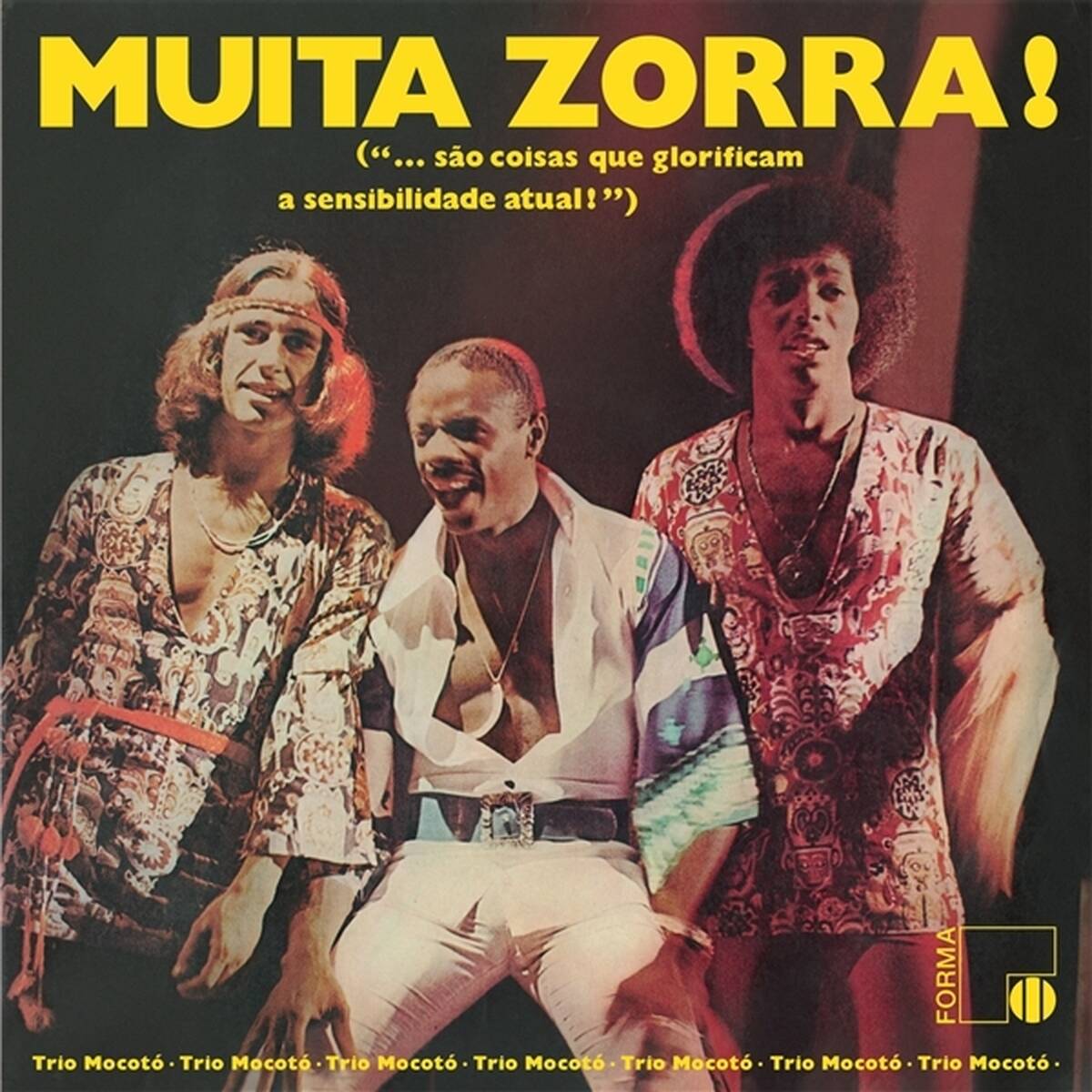 Trio Mocoto - Muita Zorra! (LP)