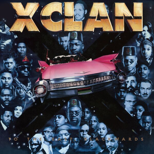 X-Clan - To The East, Blackwards (LP)