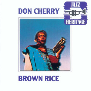 Don Cherry - Brown Rice