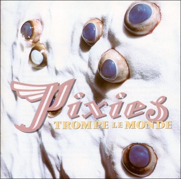 Pixies - Trompe Le Monde (LP)