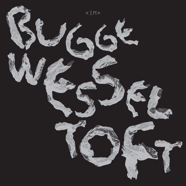 Bugge Wesseltoft - Im