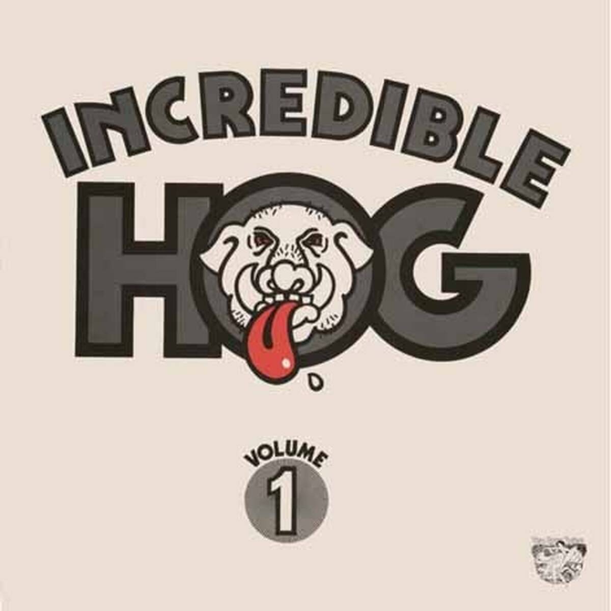 Incredible Hog - Volume 1 (LP)