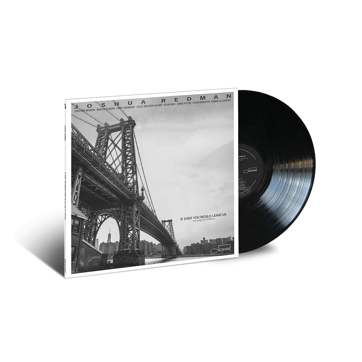 Joshua Redman, Christian Mcbride, Marcus Gilmore, - If Ever You Would Leave Us (we play for Rollins) (LP)