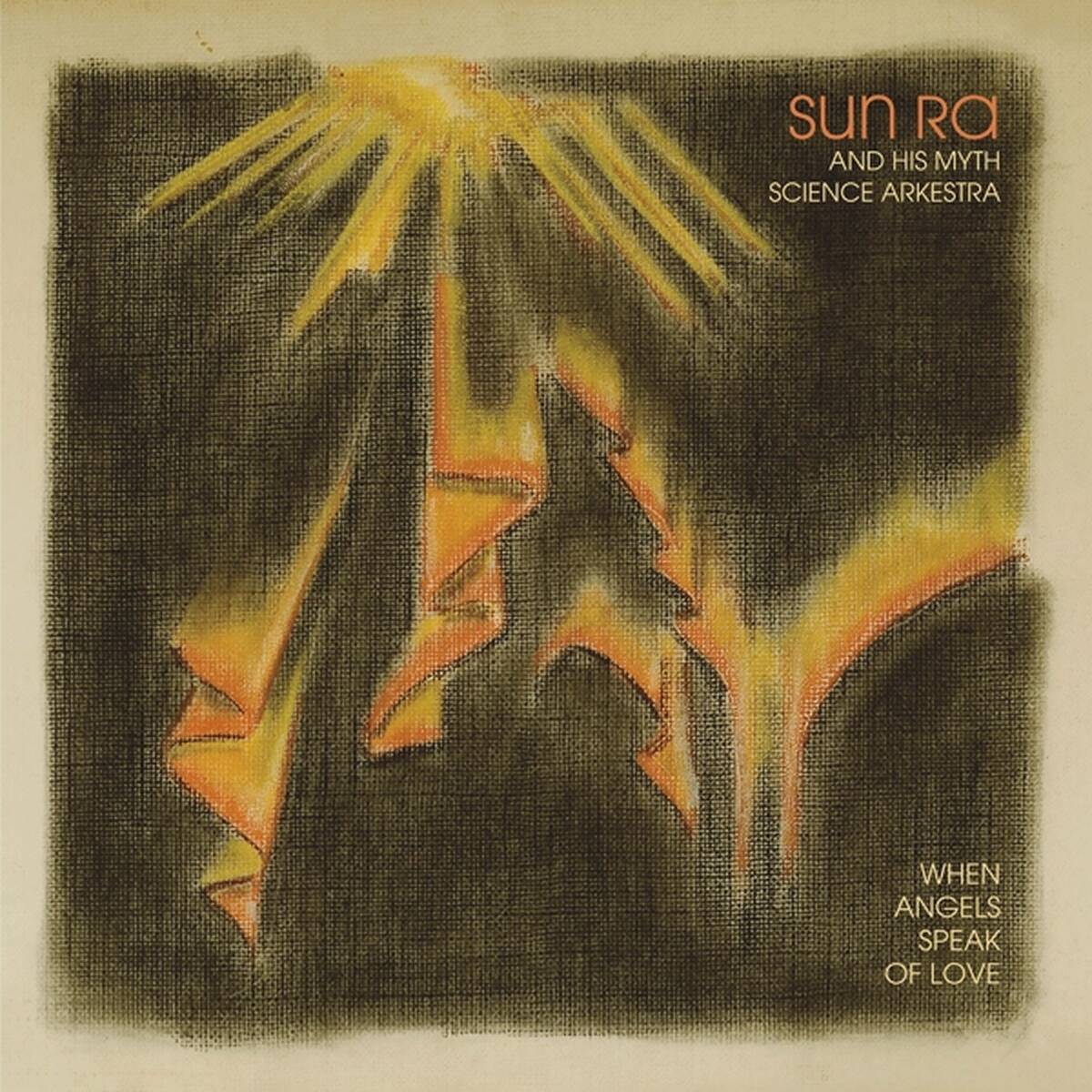 Sun Ra & His Myth Science Arkestra - When Angels Speak of Love (LP)