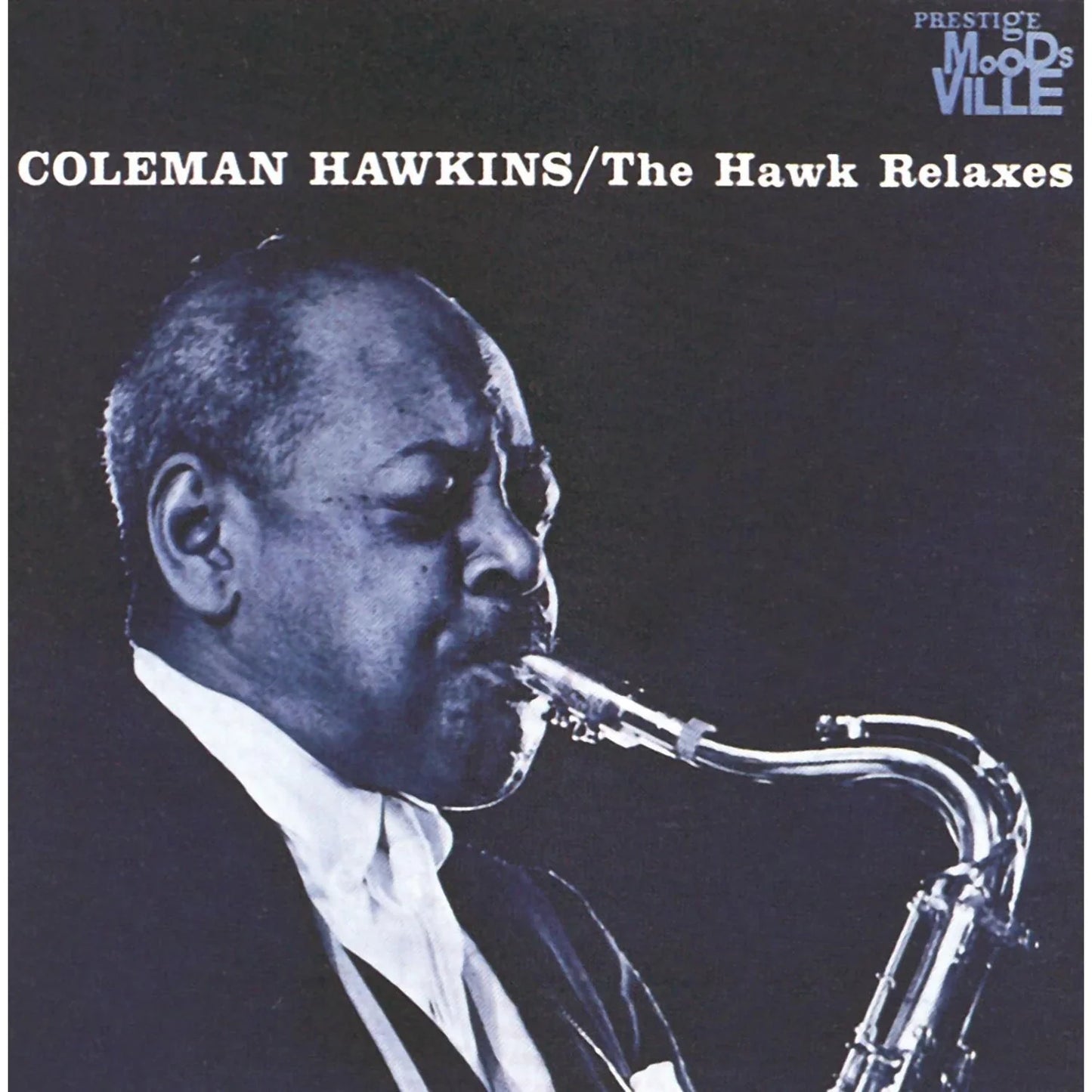 Coleman Hawkins - The Hawk Relaxes (LP)