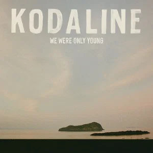 Kodaline - We Were Only Young (Coloured Vinyl LP)