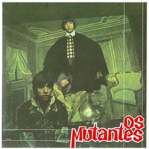 Os Mutantes - Os Mutantes (Green Coloured LP)