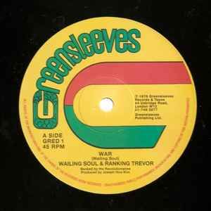 USED - Wailing Souls, Ranking Trevor, Wailing Souls - War / Jah Give Us Life Don't Feel No Way