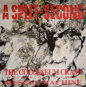 USED - A Split - Second - The Colosseum Crash (Inside Out Remix) / Muscle Machine