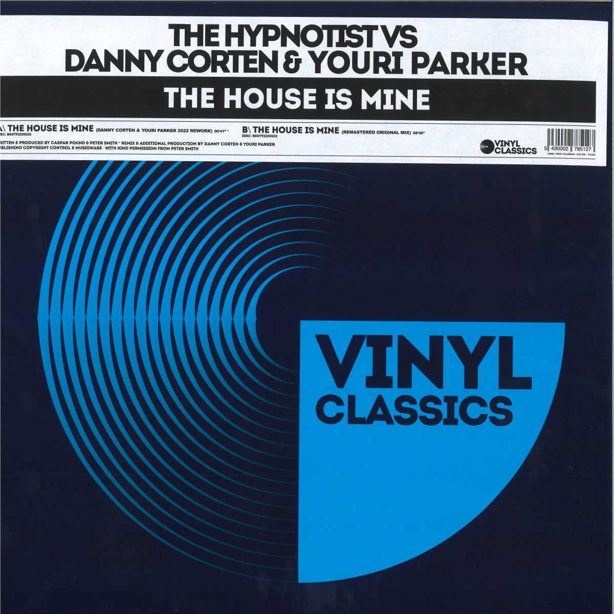 Danny Corten & Youri Parker / The Hypnotist - The House Is Mine