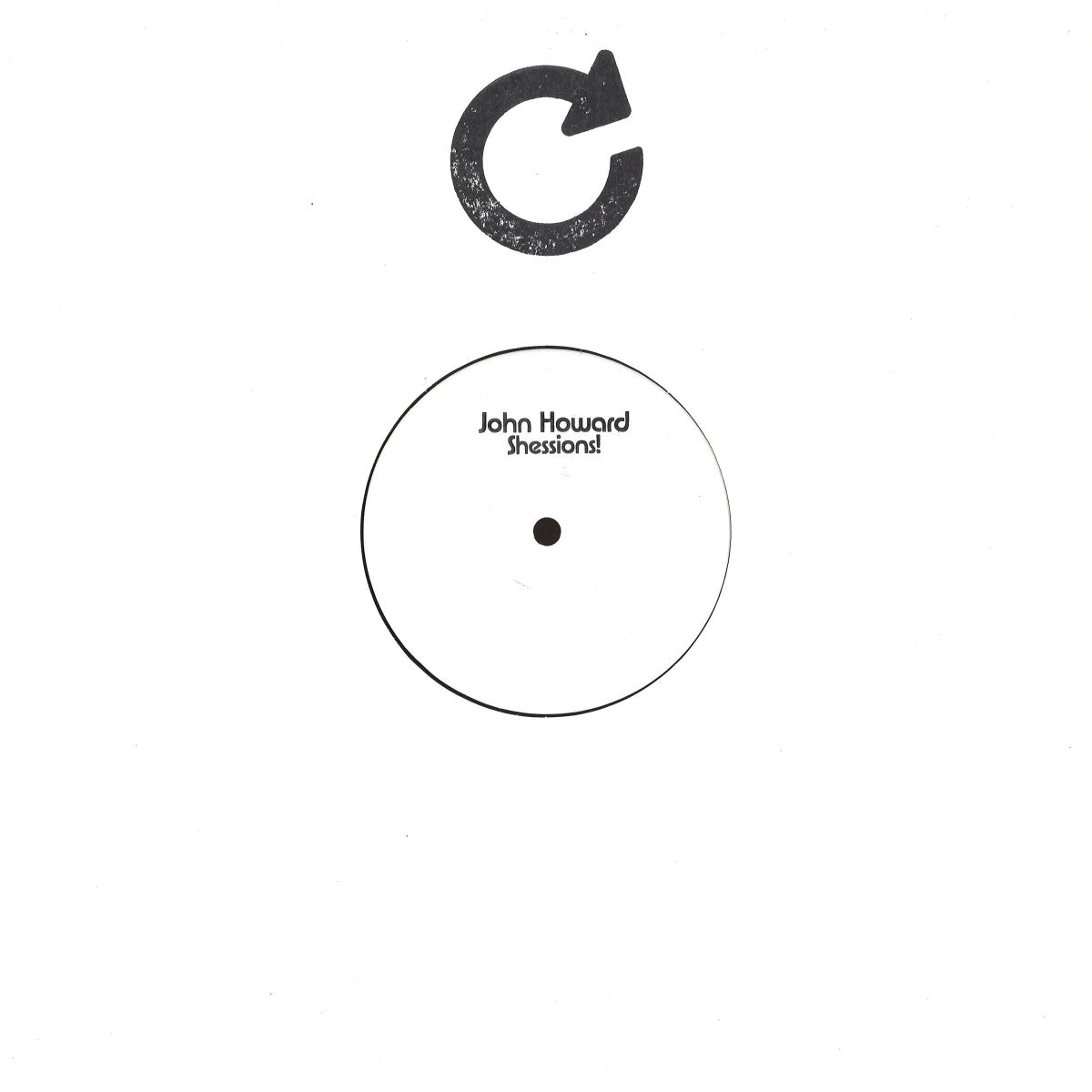 John Howard - Shessions  (12")