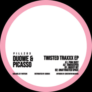 Duowe & Picasso - Twisted Traxxx EP
