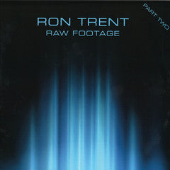 Ron Trent - Raw Footage Part Two