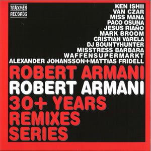 Robert Armani - ROBERT ARMANI 30+ YEARS REMIXES SERIES