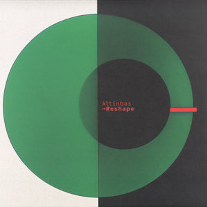 Altinbas - Reshape (12")