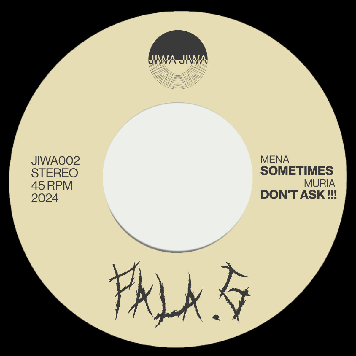 Pala G - Sometimes (7")