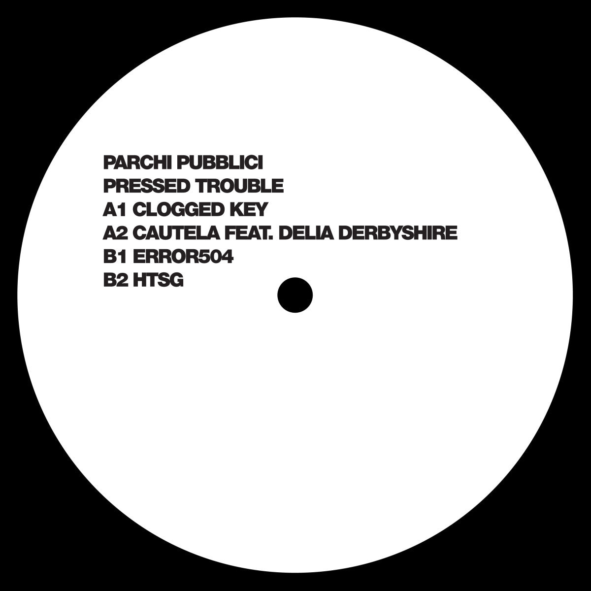 Parchi Pubblici - Pressed Trouble (12")