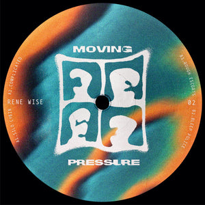 Rene Wise - Moving Pressure 02 (12")