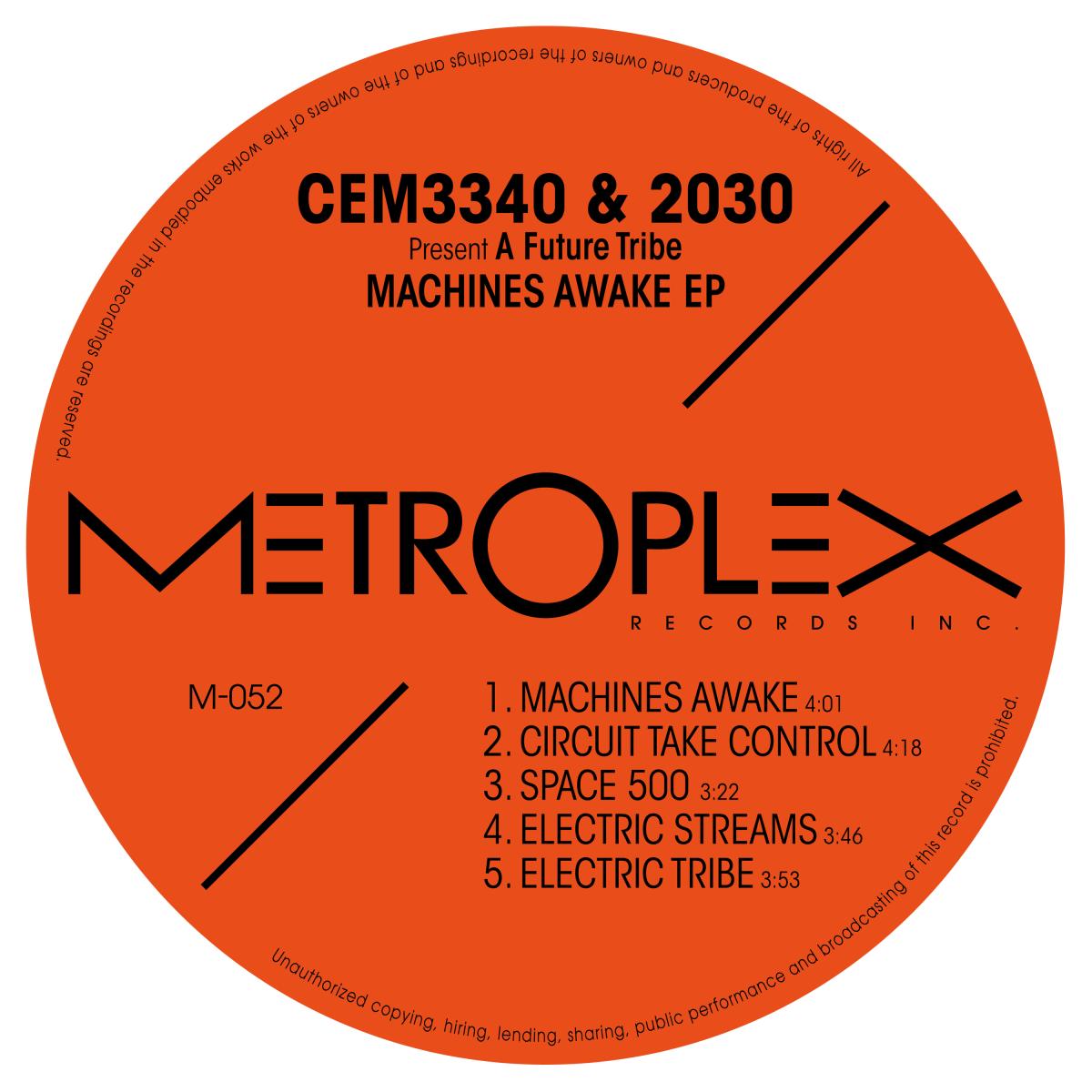 CEM3340 & 2030 present A Future Tribe - Machines Awake EP (12")