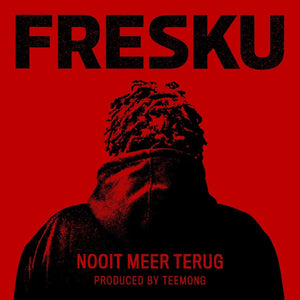 Fresku - Nooit Meer Terug (Red Vinyl)