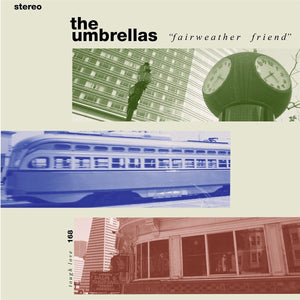 Umbrellas - Fairweather Friends (Green Vinyl)