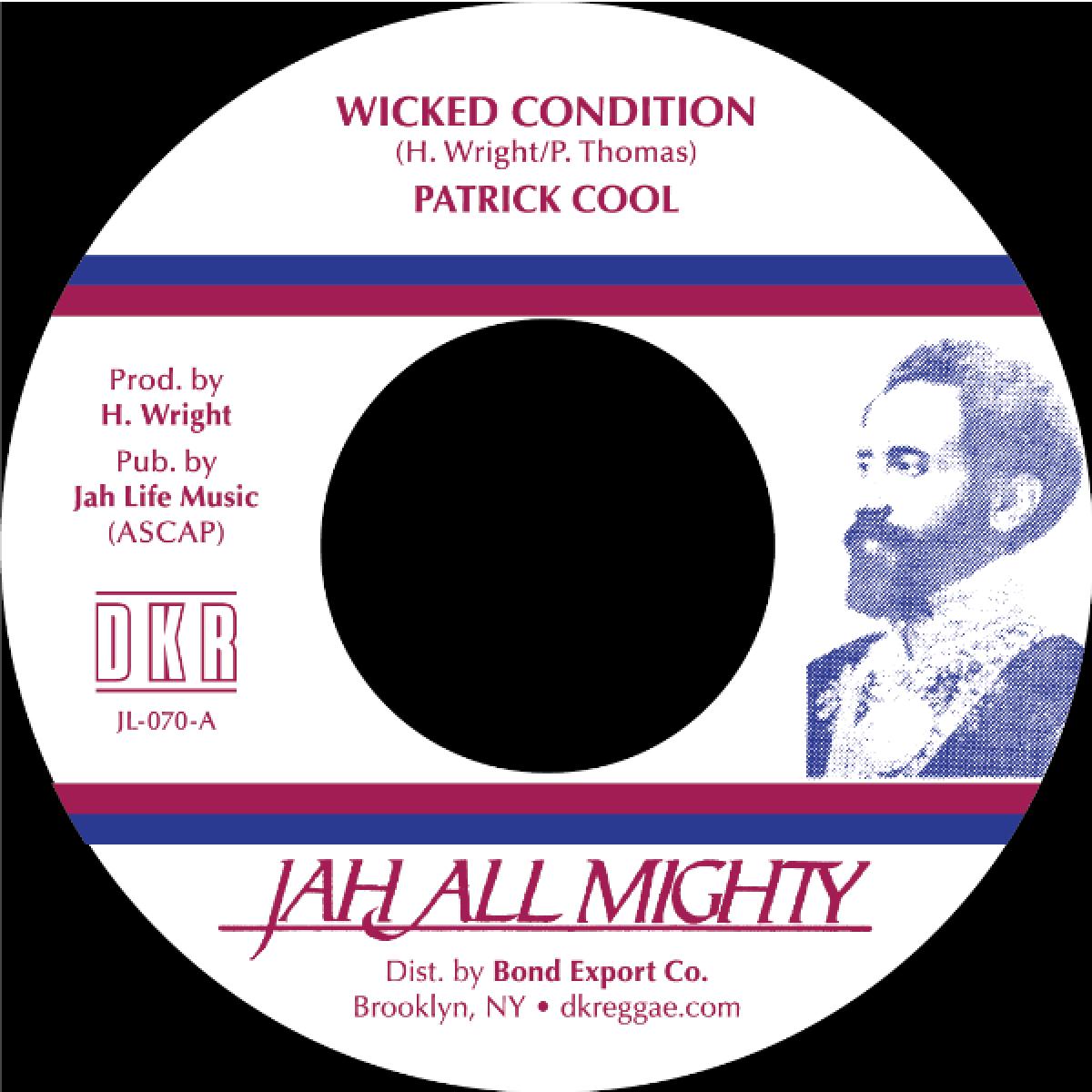 Patrick Cool - Wicked Condition (7")