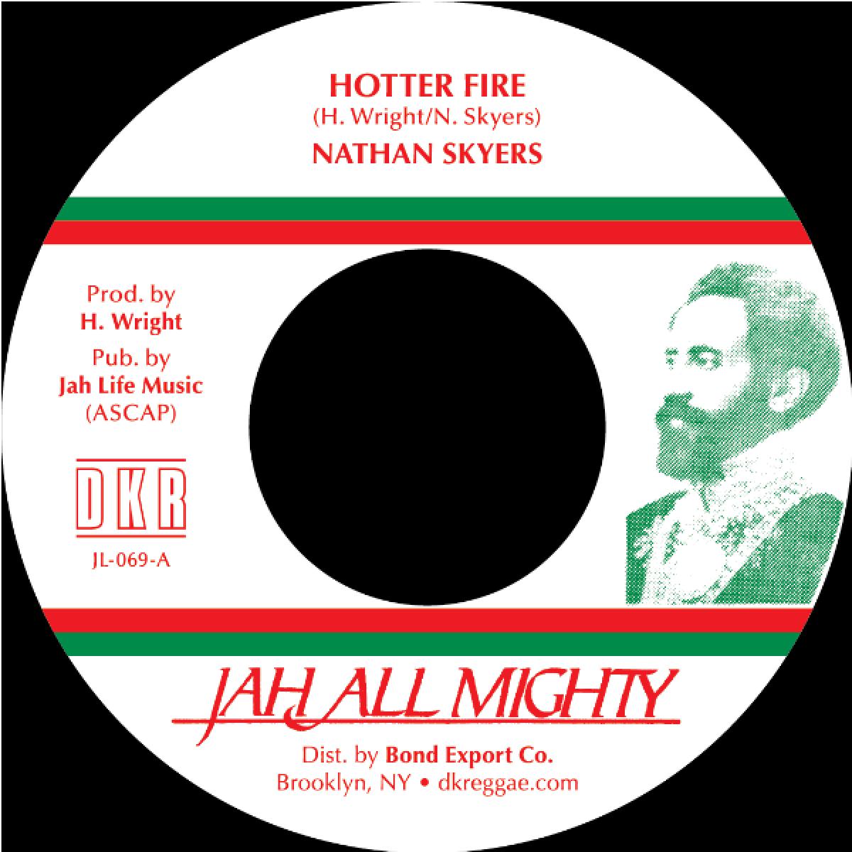 Nathan Skyers - Hotter Fire (7")